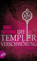 Daniel Easterman: Die Templerverschwörung ★★★