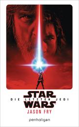 Star Wars™ - Die letzten Jedi - Der Roman zum Film
