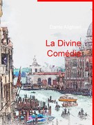 Dante Alighieri: La Divine Comédie 