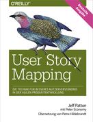Jeff Patton: User Story Mapping ★★★