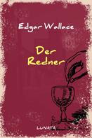 Edgar Wallace: Der Redner 