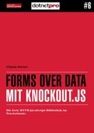 Tilman Börner: Forms over Data mit Knockout.js 