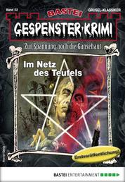 Gespenster-Krimi 32 - Horror-Serie - Im Netz des Teufels