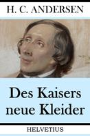 Hans Christian Andersen: Des Kaisers neue Kleider ★★★★★