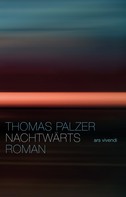 Thomas Palzer: Nachtwärts (eBook) ★