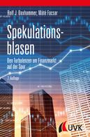 Rolf J. Daxhammer: Spekulationsblasen 