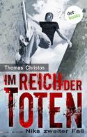 Thomas Christos: Im Reich der Toten - Niks zweiter Fall ★★★★