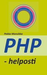 PHP - helposti - verkkoohjelmointi