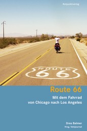 Route 66 - Mit dem Fahrrad von Chicago nach Los Angeles