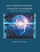 Camilla Gyllensvan: NLP Communication & conscious leadership 