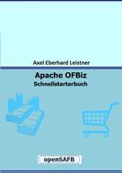 Axel Eberhard Leistner: Apache OFBiz 