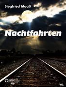 Siegfried Maaß: Nachtfahrten ★★★