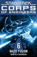 Keith R.A. DeCandido: Star Trek - Corps of Engineers 06: Kalte Fusion ★★★★