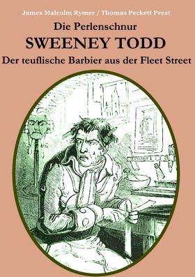 Die Perlenschnur oder: Sweeney Todd, der teuflische Barbier aus der Fleet Street