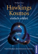 Rüdiger Vaas: Hawkings Kosmos einfach erklärt ★★★★