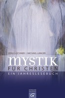 Odilo Lechner: Mystik für Christen ★★★★