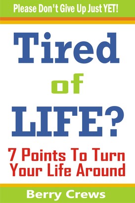 Tired of Life?