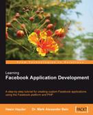 Hasin Hayder: Learning Facebook Application Development 