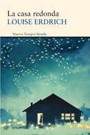 Louise Erdrich: La casa redonda 