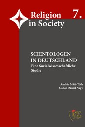 Scientologen in Deutschland - Eine sozialwissenschaftliche Studie