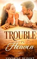 Sandrine Dupont: Trouble in Heaven ★★★★