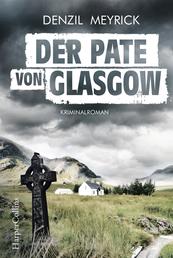 Der Pate von Glasgow - Kriminalroman
