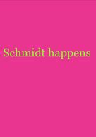 NurSchmidt: Schmidt happens 