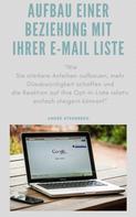 André Sternberg: Aufbau einer Beziehung mit Ihrer E-Mail Liste 