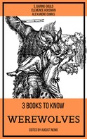 Alexandre Dumas: 3 books to know Werewolves 
