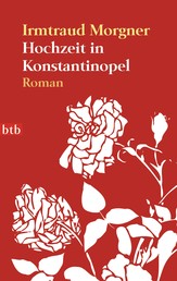Hochzeit in Konstantinopel - Roman