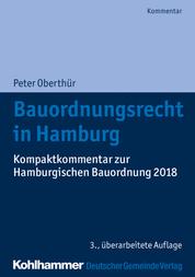 Bauordnungsrecht in Hamburg - Kompaktkommentar zur Hamburgischen Bauordnung 2018
