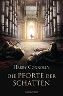 Harry Connolly: Die Pforte der Schatten ★★★★