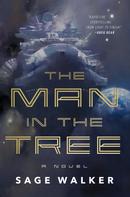 Sage Walker: The Man in the Tree 