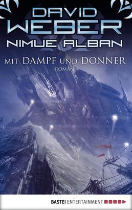 Nimue Alban: Mit Dampf und Donner