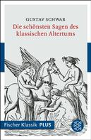 Gustav Schwab: Die schönsten Sagen des klassischen Altertums ★★★★