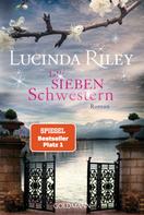 Lucinda Riley: Die sieben Schwestern ★★★★