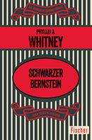 Phyllis A. Whitney: Schwarzer Bernstein ★★★★★