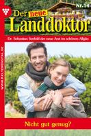 Tessa Hofreiter: Der neue Landdoktor 14 – Arztroman ★★★★