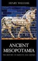 Henry Williams: Ancient Mesopotamia 