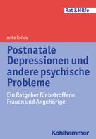 Anke Rohde: Postnatale Depressionen und andere psychische Probleme 