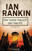 Ian Rankin: Der kalte Hauch der Nacht - Inspector Rebus 11 ★★★★