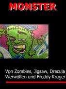 Johanna H. Wyer: MONSTER - Von Zombies, H. Lector, Jigsaw, Frankenstein & Co. ★★★★★
