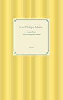 Karl Philipp Moritz: Anton Reiser - ein psychologischer Roman 