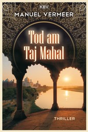 Tod am Taj Mahal - Thriller