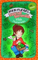 Sissi Flegel: Internat Sternenfels - Band 1: Wilde Hummeln ★★★★★