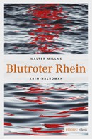 Walter Millns: Blutroter Rhein ★★★★