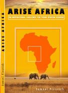 Samuel Flourish: ARISE AFRICA 
