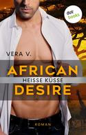 Vera V.: African Desire - Heiße Küsse ★★★★
