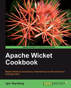 Apache Wicket Cookbook