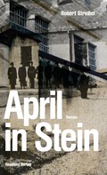Robert Streibel: April in Stein ★★★★